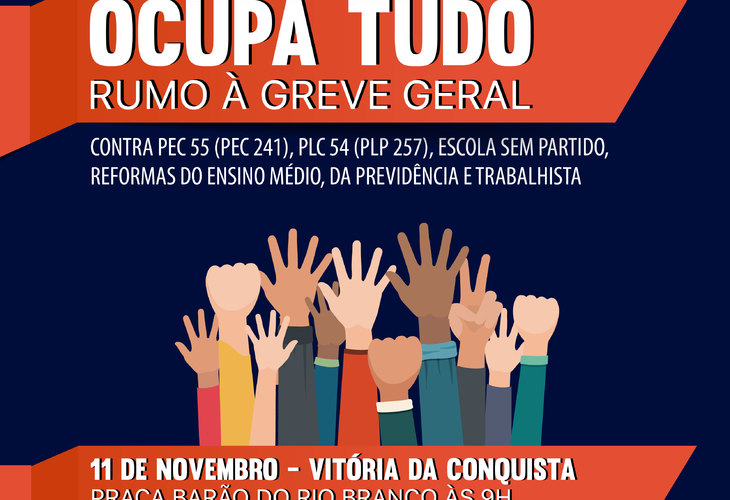 Marcha contra PEC 55, Reformas do Ensino Médio, da Previdência e Trabalhista acontece na sexta-feira (11) em Conquista